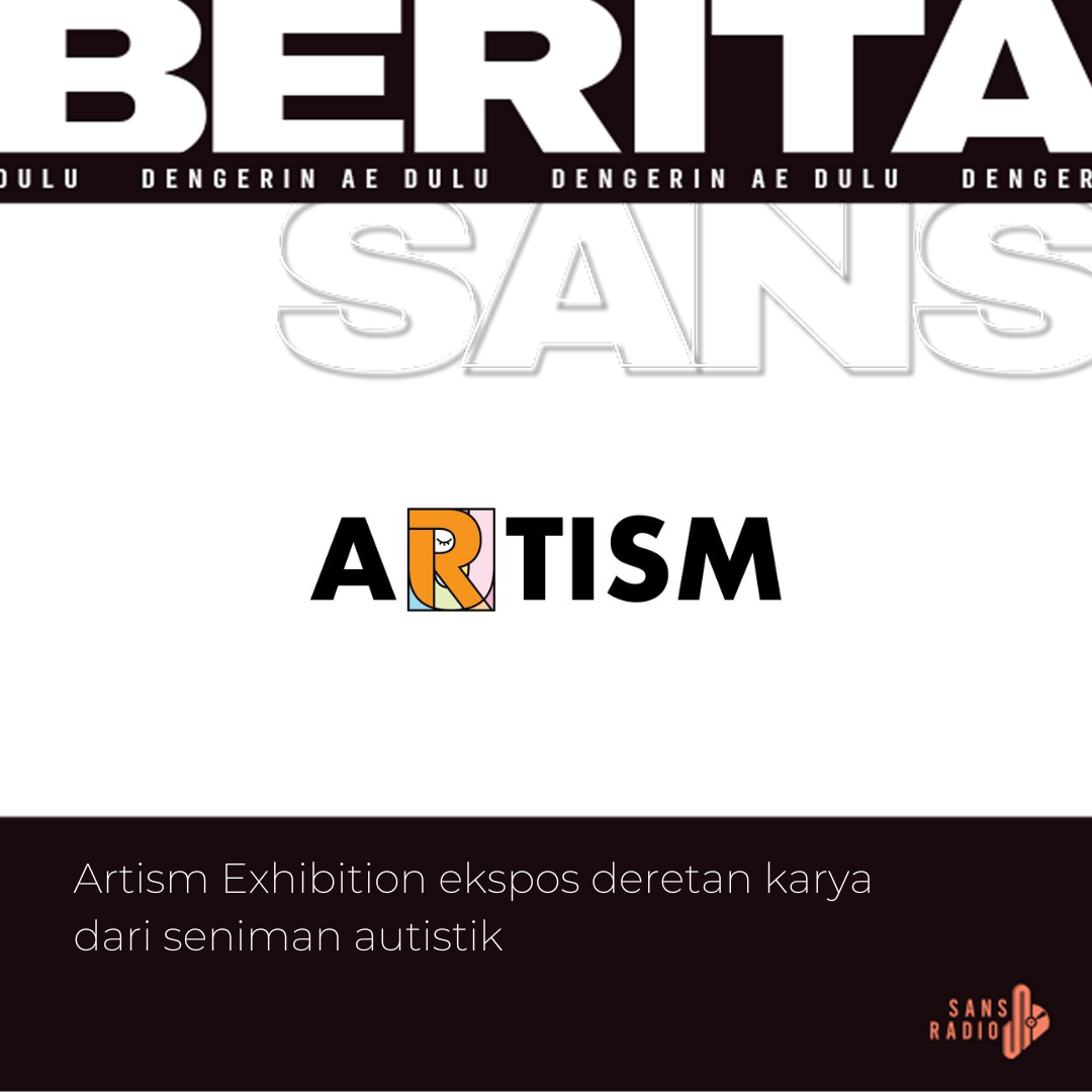 Artism Exhibition ekspos deretan karya dari seniman autistik