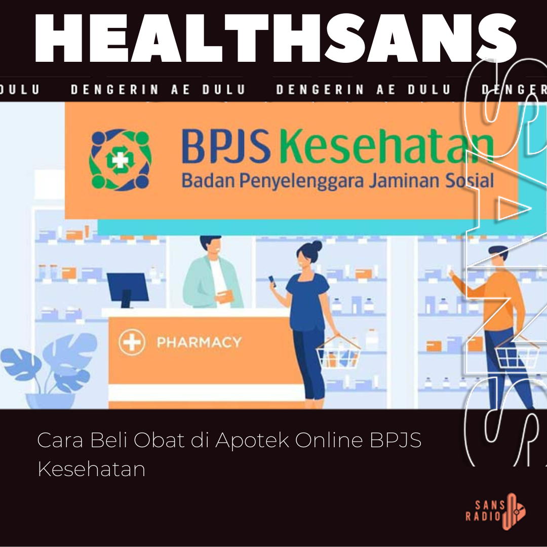 Cara Beli Obat di Apotek Online BPJS Kesehatan