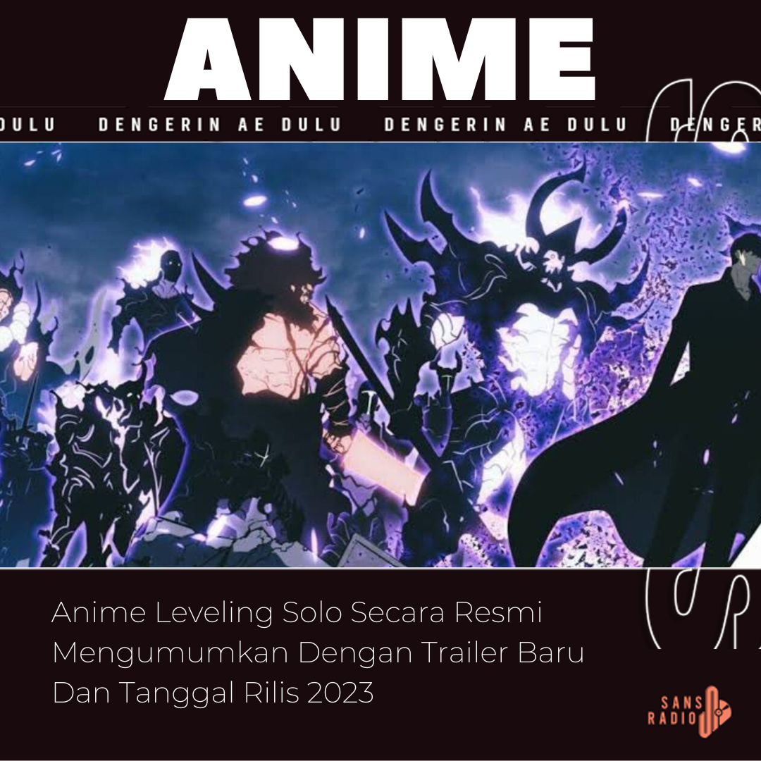 Anime Solo Leveling Secara Resmi Mengumumkan Dengan Trailer Baru Dan Tanggal Rilis 2023