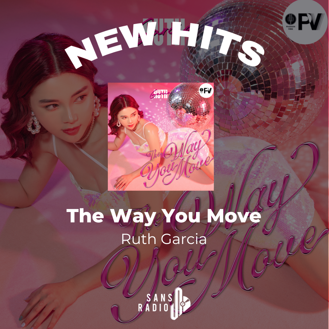 Ruth Garcia Persembahkan Single Catchy dan Playful  Berjudul ``The Way You Move``